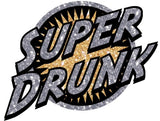 Heat Transfer Super Bitch/Super Drunk